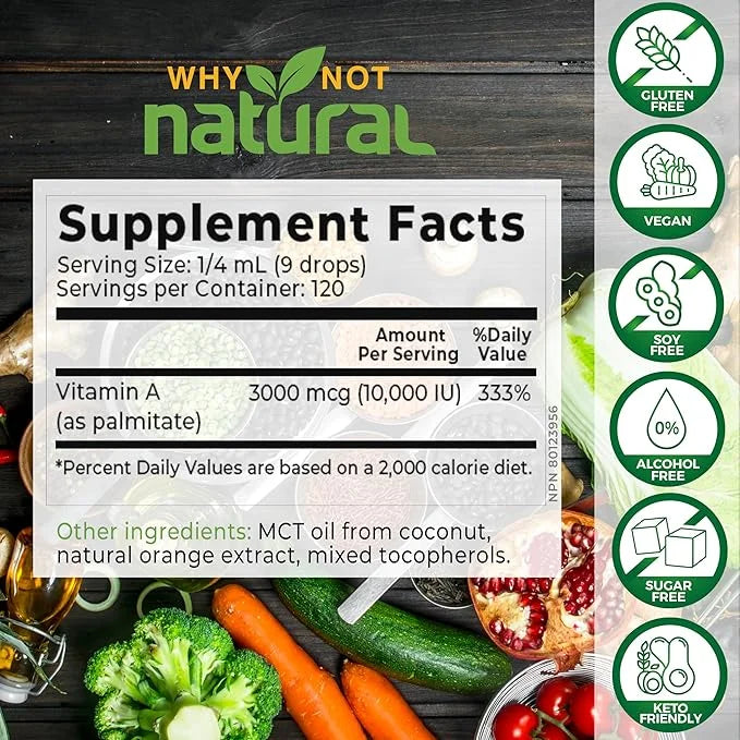Why Not Natural Vitamin A Drops 10000 IU - Liquid retinyl Palmitate with Coconut MCT Oil, Vegan micellized VIT A Supplemen...