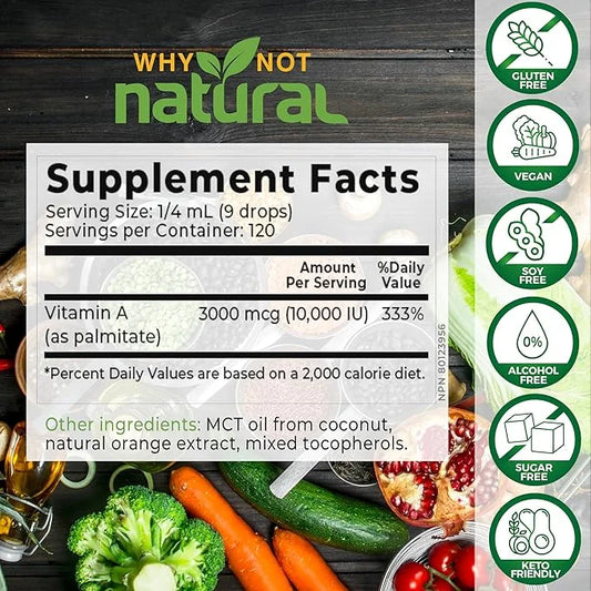 Why Not Natural Vitamin A Drops 10000 IU - Liquid retinyl Palmitate with Coconut MCT Oil, Vegan micellized VIT A Supplemen...