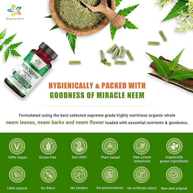 Organic Aura Neem Supreme Capsules. 150 Veg Capsules. Triple Complex - Max Strength Pure High-Potency Azadirachta Indica C...